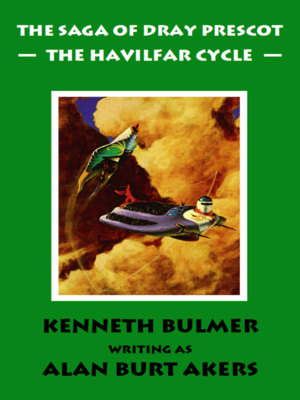 cover image of The Havilfar Cycle [The Saga of Dray Prescot omnibus #2]